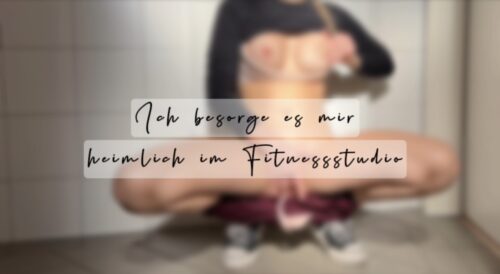 Ich besorge es mir heimlich im Fitnessstudio